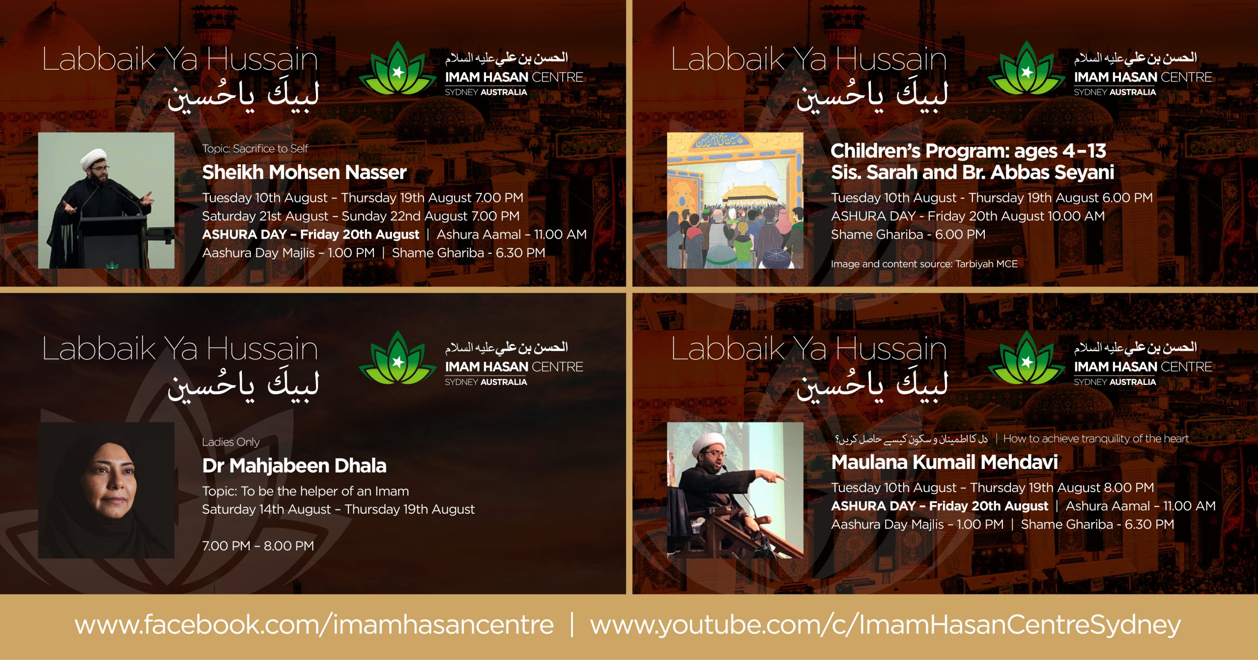 Muharrum 1443-2021 – First night Tuesday 10th August, 1st Day Wednesday 11th August.